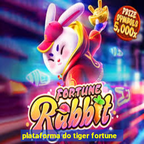 plataforma do tiger fortune